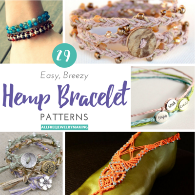 29 Easy Breezy Hemp Bracelet Patterns