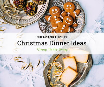 13 Cheap Christmas Dinner Ideas