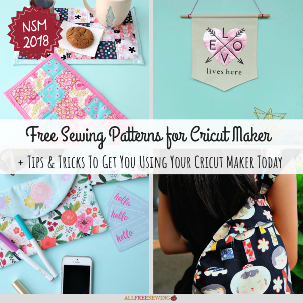 10 Free Sewing Patterns for Cricut Maker 10 Free Sewing Patterns for Cricut Maker