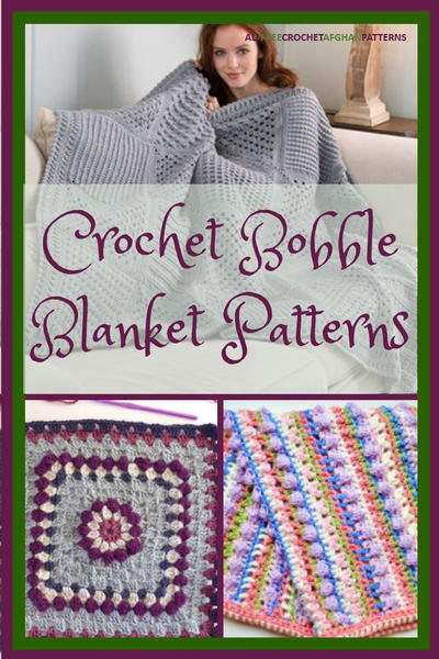 21 Crochet Bobble Blanket Patterns
