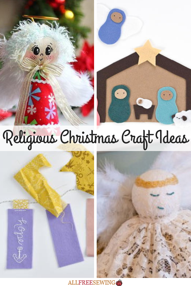 15+ Religious Christmas Craft Ideas  AllFreeSewing.com