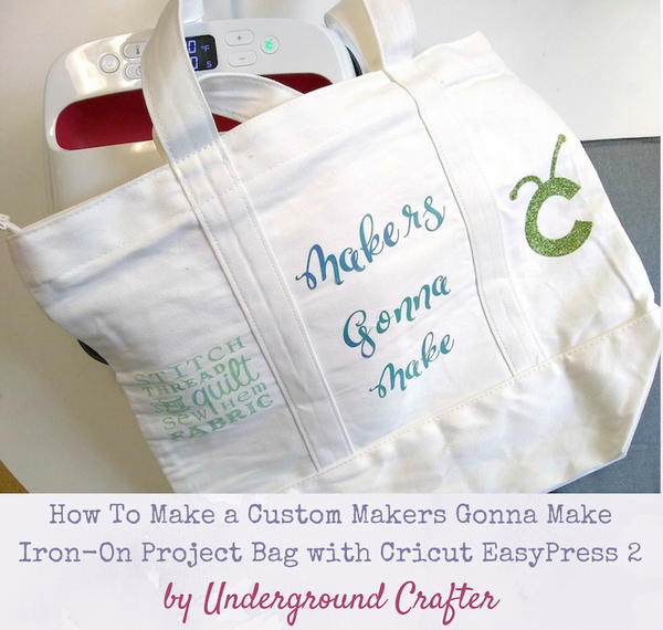 Customized Makers Gonna Make Iron-On Project Bag Customized "Makers Gonna Make" Iron-On Project Bag