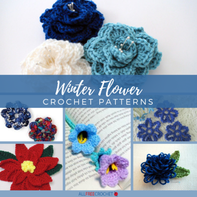 Eternal Blooms 21 Winter Crochet Flower Patterns