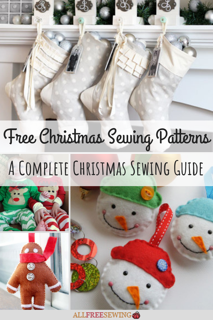 350 Free Christmas Sewing Patterns A Complete Christmas Sewing Guide Allfreesewing Com