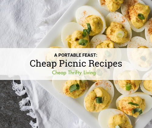 Cheap Picnic Foods for a Portable Feast