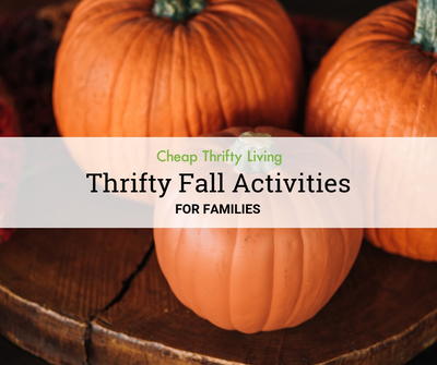 35 Thrifty Fall Activities for Families