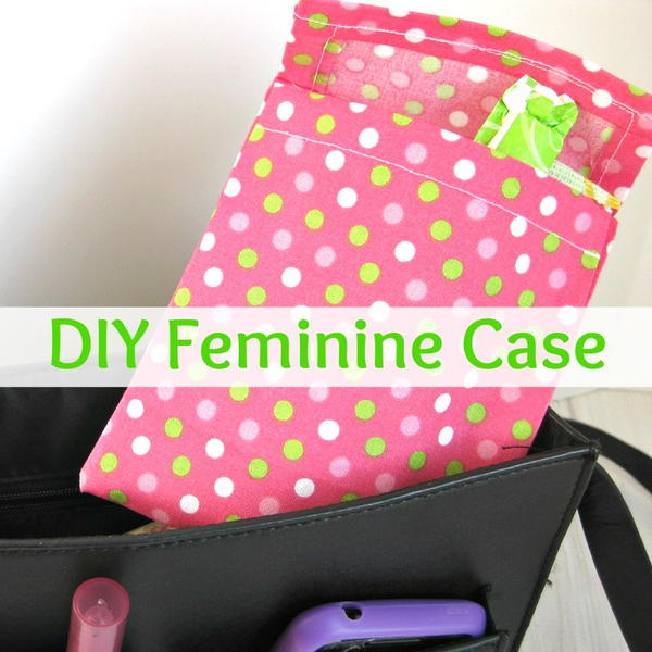 DIY Feminine Case DIY Feminine Case