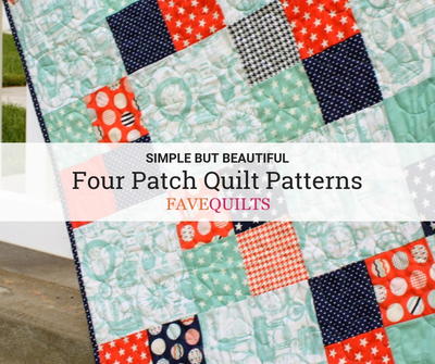 11 Four Patch Quilt Patterns