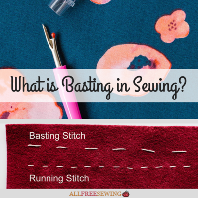 What is Basting in Sewing
