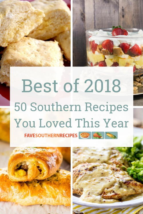 Top 50 Southern Recipes of 2018 Top 50 Southern Recipes of 2018
