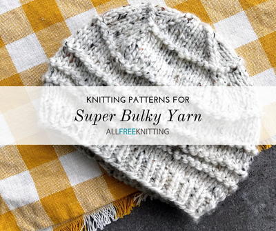 50+ Free Super Bulky Knitting Patterns