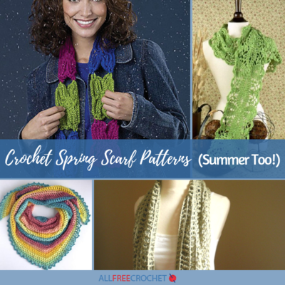 14 Crochet Spring Scarf Patterns Summer Too