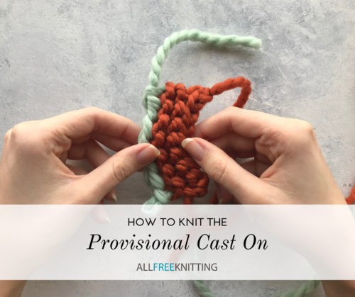 How to Knit the Provisional Cast On