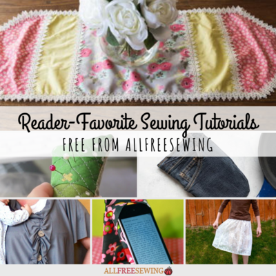 21 Reader-Favorite Sewing Tutorials Free from AllFreeSewing