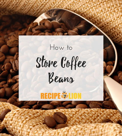 How to Store Coffee Beans