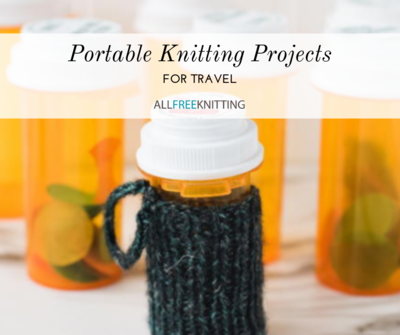 8 Portable Knitting Projects for Travel