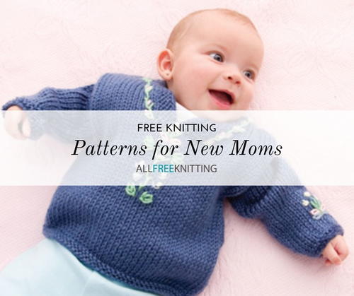 Knitting Patterns for New Moms