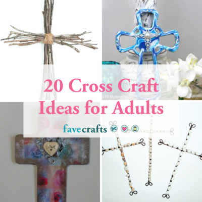 20 Cross Craft Ideas for Adults