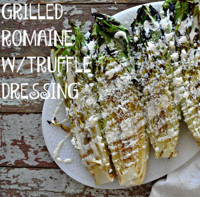 Grilled Romain with Truffle Dressing