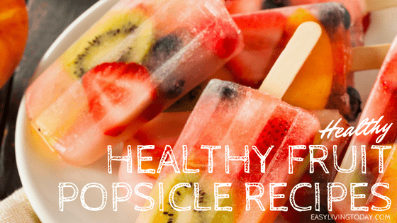Homemade Fruit Popsicles Homemade Fruit Popsicles