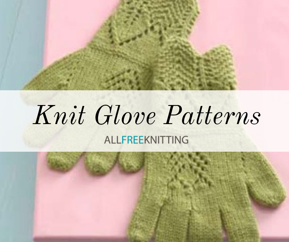 8 Knit Glove Patterns | AllFreeKnitting.com