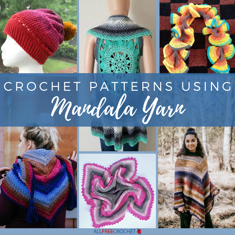 28 Crochet Patterns Using Mandala Yarn Allfreecrochet Com
