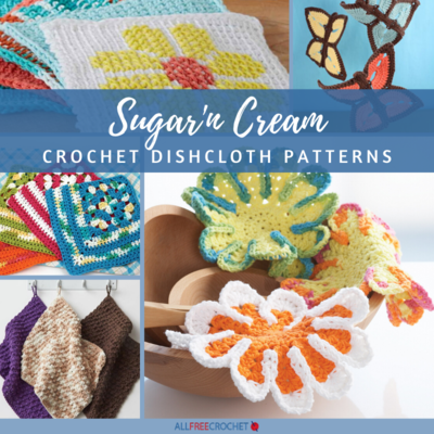 13 Sugarn Cream Dishcloth Patterns