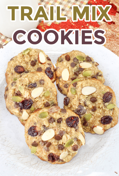 Trail Mix Cookies Trail Mix Cookies