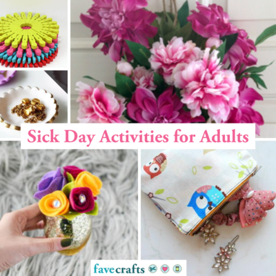 Sick Day Activities for Adults