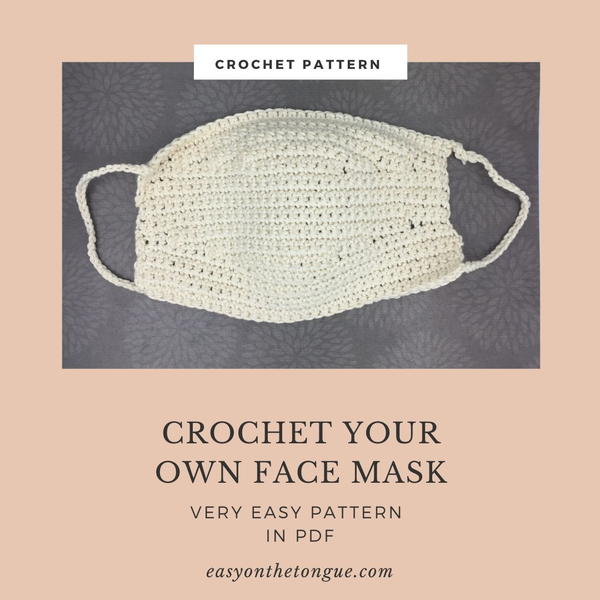 Crochet A Face Mask - Free Pattern Crochet A Face Mask - Free Pattern