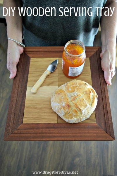 Diy Wooden Serving Tray Diy Wooden Serving Tray