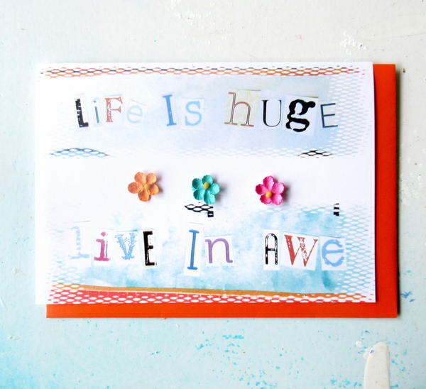 Life Is Huge Free Printable Greeting Card Life Is Huge Free Printable Greeting Card