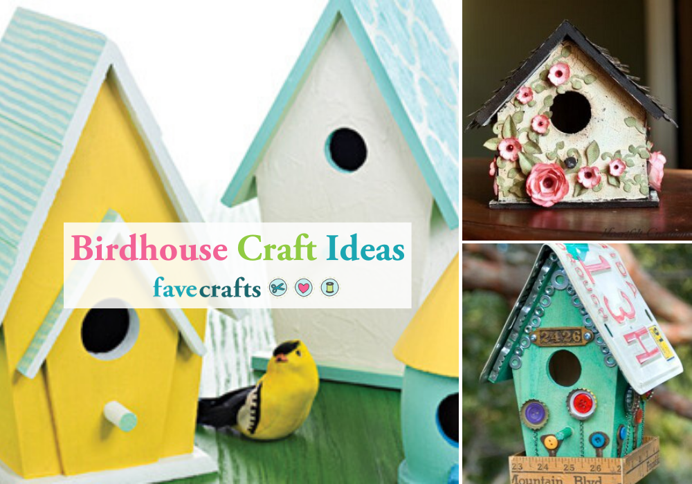 19 Birdhouse Craft Ideas Favecrafts Com