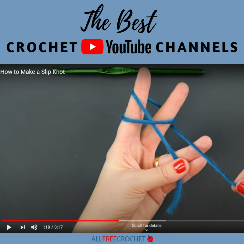 15 Best Crochet YouTube Channels | AllFreeCrochet.com best crochet youtube channels
