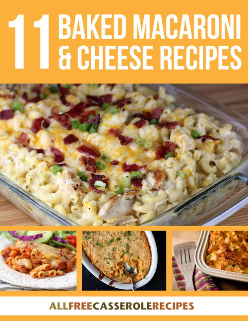 11 Baked Macaroni and Cheese Recipes 11 Baked Macaroni and Cheese Recipes