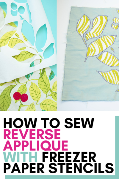 How To Add Reverse Applique To Your Projects How To Add Reverse Applique To Your Projects