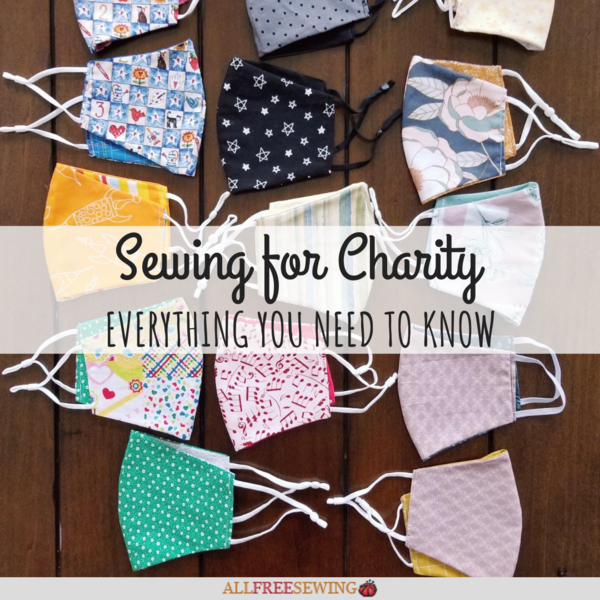 Sewing for Charity: What to Know in 2020