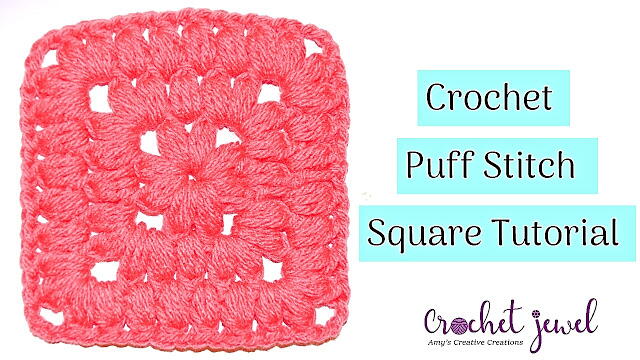 Crochet Puff Stitch Square Tutorial Crochet Puff Stitch Square Tutorial