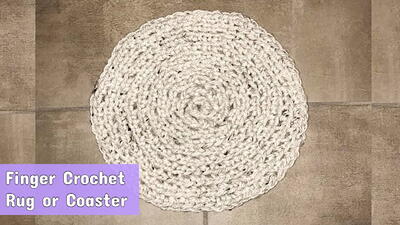 How To Finger Crochet A No Sew Circular Rug Or Coaster