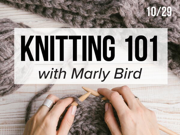 Knitting 101 Knitting 101
