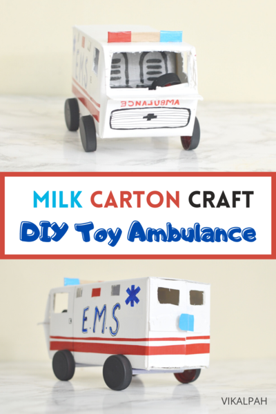 Milk Carton Craft - Diy Toy Ambulance Milk Carton Craft - Diy Toy Ambulance