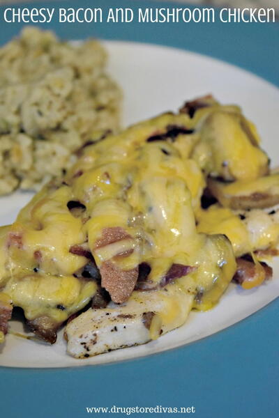 Cheesy Bacon And Mushroom Chicken Cheesy Bacon And Mushroom Chicken