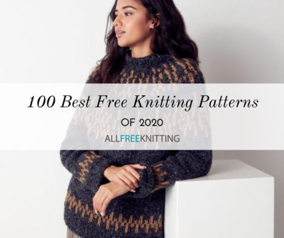 100 Best Free Knitting Patterns of 2020 100 Best Free Knitting Patterns of 2020