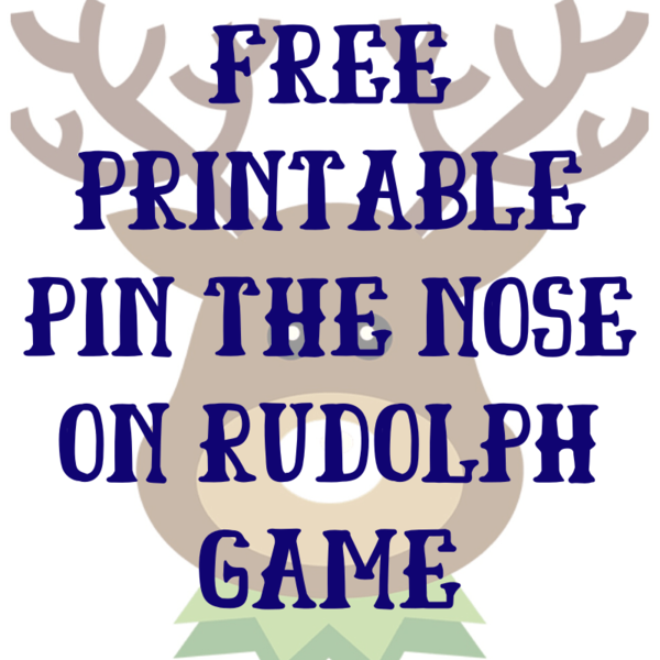 Free Printable Pin The Nose On Rudolph Christmas Game Free Printable Pin The Nose On Rudolph Christmas Game