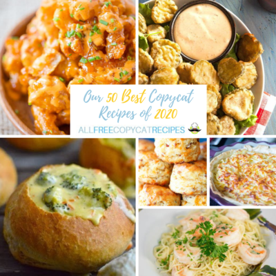 Our Top 50 Copycat Recipes of 2020 Our Top 50 Copycat Recipes of 2020