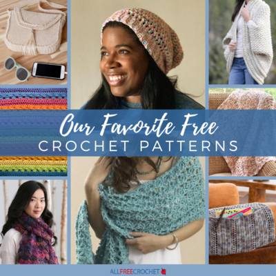 Our Favorite Free Crochet Patterns Our Favorite Free Crochet Patterns