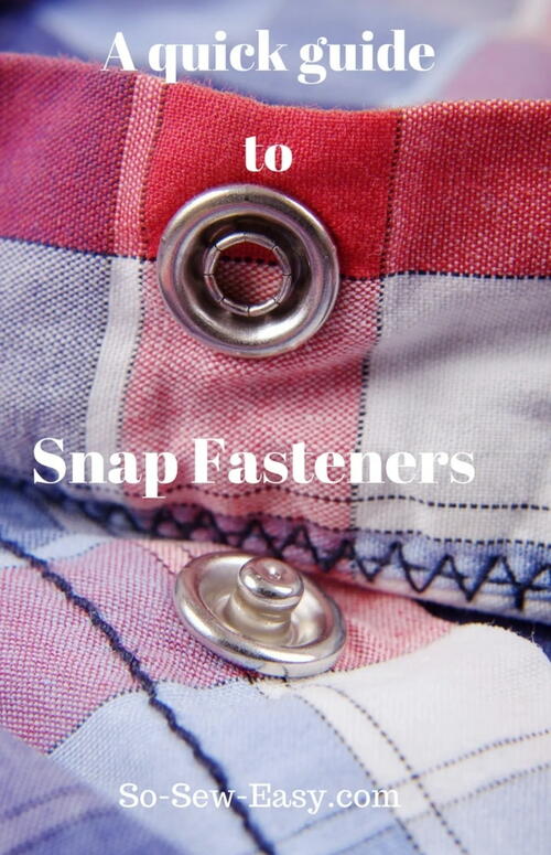A Quick Guide To Snap Fasteners For Clothing Or Bags A Quick Guide To Snap Fasteners For Clothing Or Bags