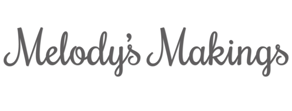 Melody's Makings Melody's Makings