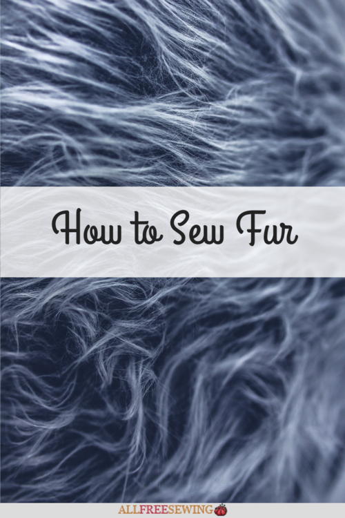 How to Sew Fur How to Sew Fur