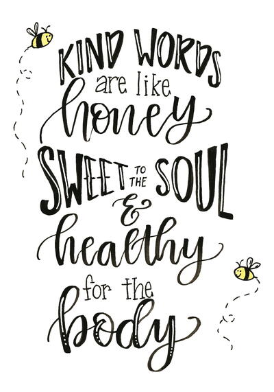 Kind Words Are Like Honey Hand Lettering Tutorial Kind Words Are Like Honey Hand Lettering Tutorial